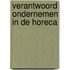 Verantwoord ondernemen in de horeca