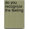 Do you recognize the feeling door W.J. Maas