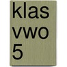 klas vwo 5 door L.A.M. van den Broek