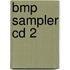 BMP Sampler CD 2