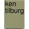 Ken Tilburg door Onbekend