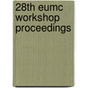 28th EUMC workshop proceedings door Onbekend