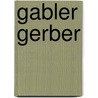 Gabler Gerber by P. Gerber