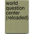 World Question Center (reloaded)