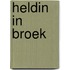 Heldin in broek