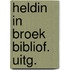 Heldin in broek bibliof. uitg.