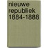 Nieuwe republiek 1884-1888