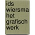 Ids Wiersma het grafisch werk