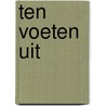 Ten voeten uit door F. Baas