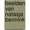 Beelden van Natasja Bennink door D. Kraaijpoel