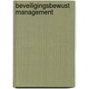 Beveiligingsbewust Management door P.W.A. Overdiep
