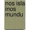 Nos isla inos Mundu door F. Boedhoe