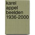 Karel Appel beelden 1936-2000