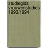 Studiegids vrouwenstudies 1993/1994 door Onbekend