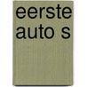 Eerste auto s door Posthumus