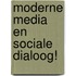 Moderne media en sociale dialoog!