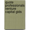 Quote Professionals Venture Capital gids by Unknown