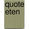 Quote Eten by M. Ippel