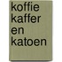 Koffie kaffer en katoen