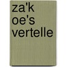 Za'k oe's vertelle by Hans Jacobs