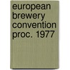 European brewery convention proc. 1977 door Onbekend