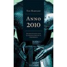 Anno 2010 door Ton Hartlief