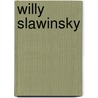 Willy Slawinsky by P. Verheyden