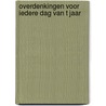 Overdenkingen voor iedere dag van t jaar by Paauwe