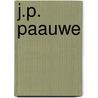 J.P. Paauwe door C. Valk