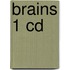 Brains 1 CD