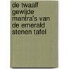 De twaalf gewijde mantra's van de emerald stenen tafel by M. Duval