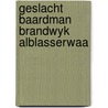 Geslacht baardman brandwyk alblasserwaa door Lafeber