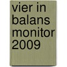 Vier in Balans Monitor 2009 door Stichting Kennisnet
