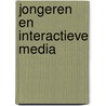 Jongeren en interactieve media by S. Akkerman