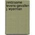 Zeldzaame levens-gevallen j. wyerman