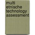 Multi etnische technology assessment