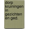 Dorp kruiningen in gezichten en ged. door Verbeek