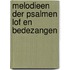 Melodieen der psalmen lof en bedezangen