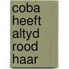 Coba heeft altyd rood haar by Oosterhout