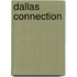 Dallas connection