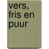 Vers, fris en puur