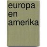 Europa en Amerika by Trotski