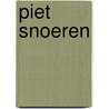 Piet Snoeren by M. Van der Vorst