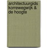 Architectuurgids Korrewegwijk & De Hoogte by Tijmen Hordijk