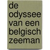 De Odyssee van een Belgisch zeeman door D. Geluyckens
