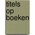 Titels op boeken