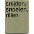 Snijden, snoeien, rillen