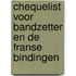 Chequelist voor bandzetter en de franse bindingen