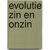 Evolutie zin en onzin door J.A.A. van der Wulp