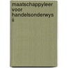 Maatschappyleer voor handelsonderwys ii door Lenie Schenk